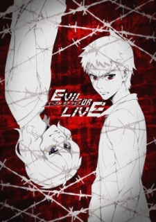 Evil or Live Poster