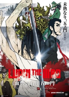 Lupin the IIIrd: Chikemuri no Ishikawa Goemon (Dub) Poster